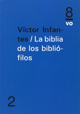LA BIBLIA DE LOS BIBLIOFILOS