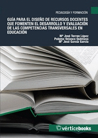 GUA PARA EL DISEO DE RECURSOS DOCENTES QUE FOMENTEN EL DESARROLLO Y EVALUACIN