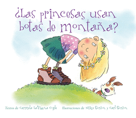 LA PRINCESAS USAN BOTAS DE MONTAA?