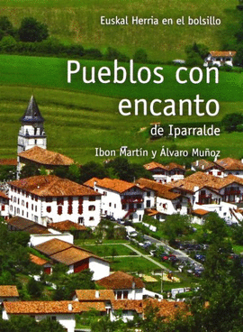 PUEBLOS CON ENCANTO DE IPARRALDE