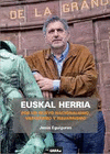 EUSKAL HERRIA - POR UN NUEVO NACIONALISMO, VASQUISMO Y NAVARRISMO