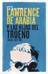 LAWRENCE DE ARABIA Y LAS HIJAS DEL TRUENO