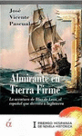 ALMIRANTE EN TIERRA FIRME.LA AVENTURA DE BLAS DE LEZO
