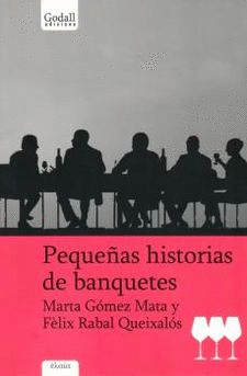 PEQUEAS HISTORIAS DE BANQUETES