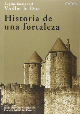 HISTORIA DE UNA FORTALEZA