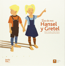 RASE DOS VECES HANSEL Y GRETEL