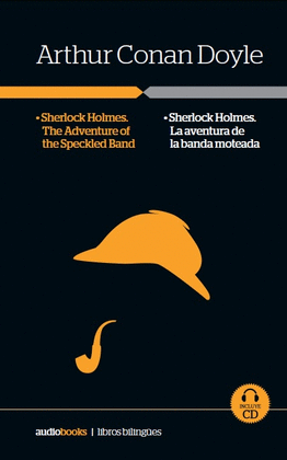 SHERLOCK HOLMES. LA AVENTURA DE LA BANDA MOTEADA