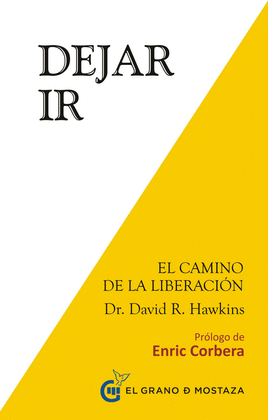 DEJAR IR. EL CAMINO DE LA LIBERACION