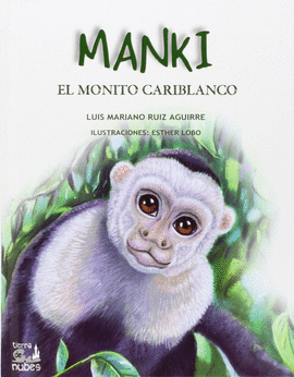 MANKI - EL MONITO CARIBLANCO