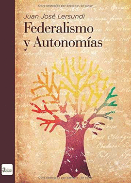 FEDERALISMO Y AUTONOMIAS