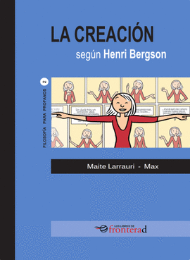 LA CREACIN SEGN BERGSON