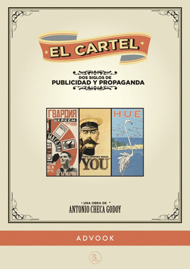 EL CARTEL.DOS SIGLOS DE PUBLICIDAD Y PROPAGANDA