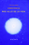 CONSCIENCIA M�S ALL� DE LA VIDA
