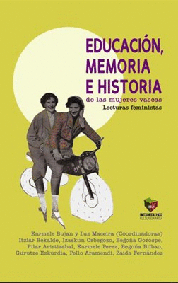 EDUCACION MEMORIA E HISTORIA DE LAS MUJERES VASCAS
