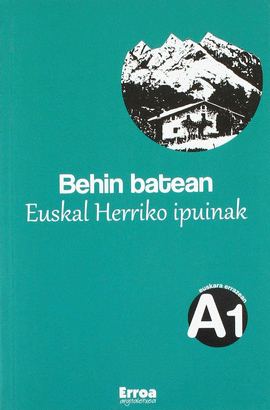 BEHIN BATEAN.EUSKAL HERRIKO IPUINAK