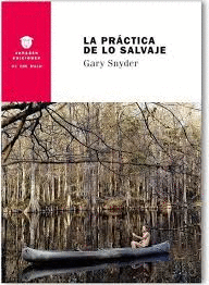 LA PR�CTICA DE LO SALVAJE