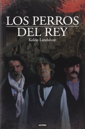 PERROS DEL REY, LOS