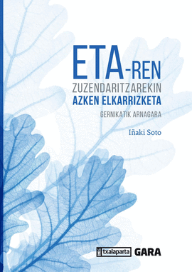 ETA-REN ZUZENDARITZAREKIN AZKEN ELKARRIZKETA