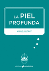 LA PIEL PROFUNDA