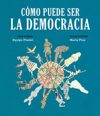 C�MO PUEDE SER LA DEMOCRACIA
