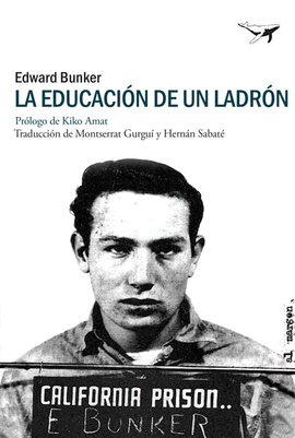 LA EDUCACIN DE UN LADRN