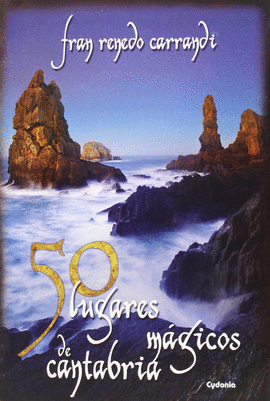 50 LUGARES M�GICOS DE CANTABRIA