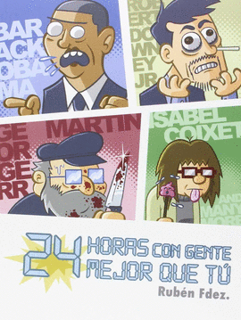 24 HORAS CON GENTE MEJOR QUE TU