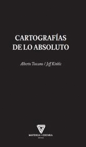 CARTOGRAFAS DE LO ABSOLUTO