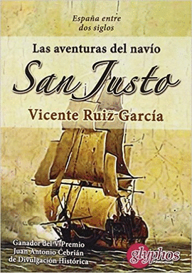 LAS AVENTURAS DEL NAVIO SAN JUSTO