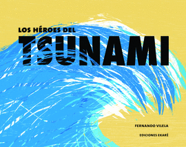 HEROES DEL TSUNAMI