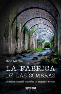 FABRICA DE LAS SOMBRAS, LA