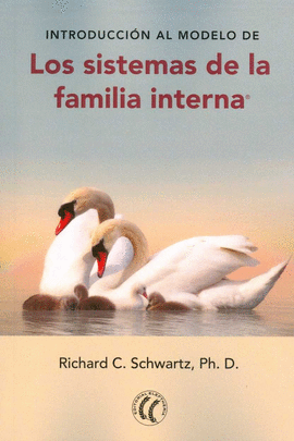 INTRODUCCI�N AL MODELO DE LOS SISTEMAS DE FAMILIA INTERNA