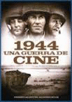1944. UNA GUERRA DE CINE