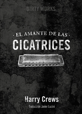 AMANTE DE LAS CICATRICES, EL
