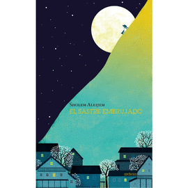 SASTRE EMBRUJADO, EL