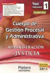 CUERPO DE GESTIN PROCESAL Y ADMINISTRATIVA DE LA ADMINISTRACIN DE JUSTICIA. TU