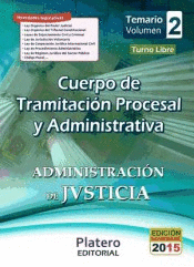 TEMARIO VOL 2 CUERPO DE TRAMITACION PROCESAL Y ADMINISTRATIVA TURNO LIBRE