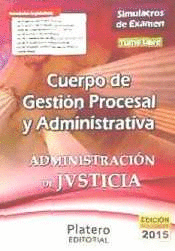 CUERPO DE GESTION PROCESAL Y ADMINISTRATIVA -SIMULACRO DE