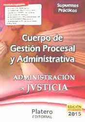 CUERPO DE GESTIN PROCESAL Y ADMINISTRATIVA DE LA ADMINISTRACIN DE JUSTICIA. TU