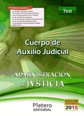 CUERPO DE AUXILIO JUDICIAL. ADMINISTRACIN Y JUSTICIA. TEST