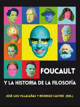 FOUCAULT Y LA HISTORIA DE LA FILOSOFÍA