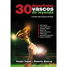 30 DEPORTISTAS VASCOS DE LEYENDA