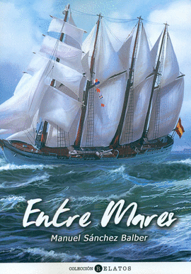 ENTRE MARES POR MANUEL SANCHEZ BALBER