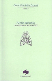 AFASIA AIRLINES -PASAIA HIRIA-XABIER PORTUGAL POESIA-
