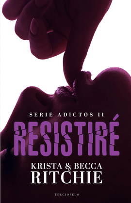 RESISTIR. ADICTOS 2