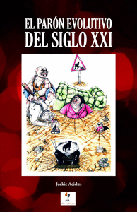 PARON EVOLUTIVO DEL SIGLO XXI, EL