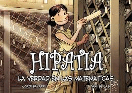 HIPATIA, LA VERDAD EN LAS MATEMATICAS