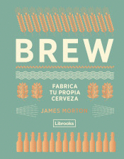 BREW: FBRICA TU PROPIA CERVEZA