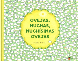 OVEJAS, MUCHAS, MUCHSIMAS OVEJAS