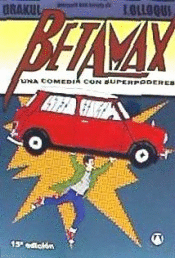 BETAMAX UNA COMEDIA CON SUPERPODERES